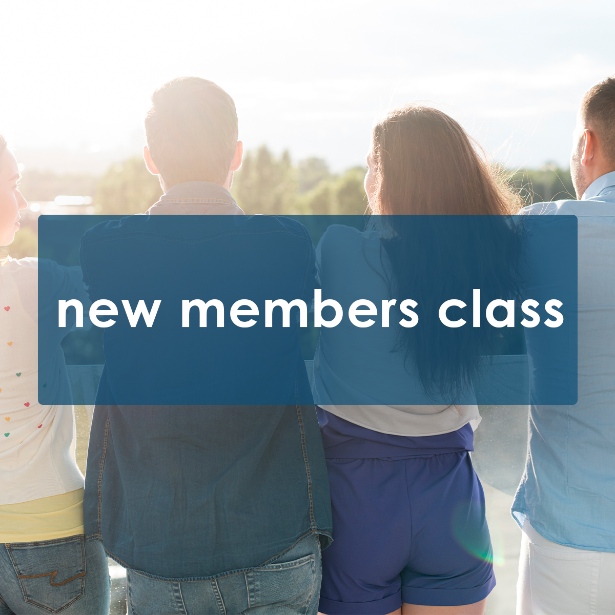 New Members Class